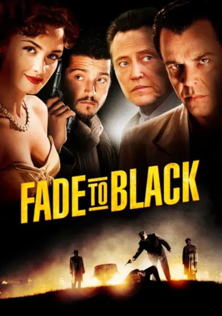 Fade to Black streaming where to watch online?